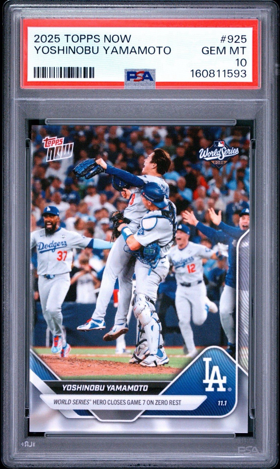 2025 Topps Now #925 Yoshinobu Yamamoto PSA 10 WS Hero Closes Game 7 On Zero Rest view 14