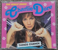 CHARLIE DORE Things Change  CD SINGLE  Black Ink Music  BI CDS 2