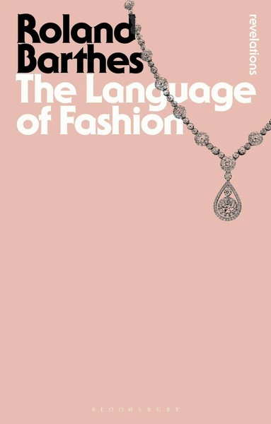 The Language Of Fashion | Roland Barthes | Englisch | Taschenbuch | 2013-image