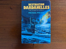 Destination Dardanelles: HMS E7 - The thrilling tale of early submarine warfare
