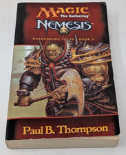 Magic The Gathering Nemesis Masquerade Cycle Book 2 By Paul B Thompson Novel MTG