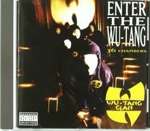 Enter The Wu-Tang (36 Chambers) [EXPLICIT LYR...