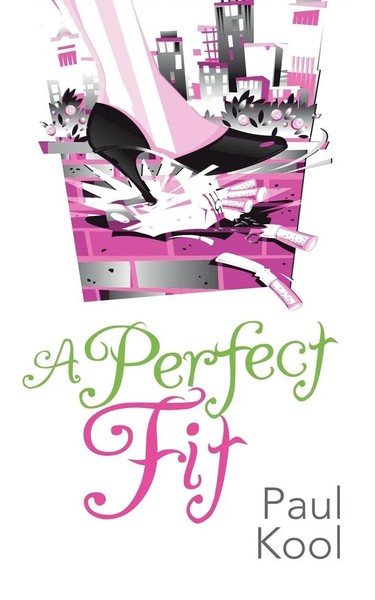 Paul Kool | A Perfect Fit | Taschenbuch | Englisch (2012) | Iuniverse-image