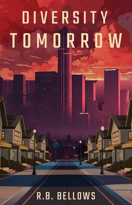 R B Bellows Diversity Tomorrow (Hardback) (UK IMPORT)