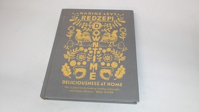 			Downtime: Deliciousness at Home, Redzepi, Nadine Levy, Ebury Pres		