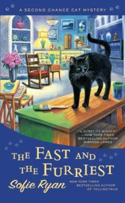 The Fast and the Furriest (Second Chance Cat Mystery) - Paperback NEW Ryan, Sofi