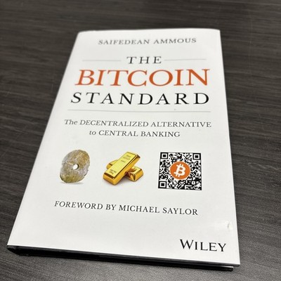 The Bitcoin Standard: The Decentralized Alternative to Central Banking