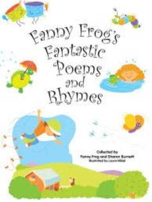 Fanny Frogs Fantastic Poems and Rhymes - Paperback By Laura Nikiel - GOOD