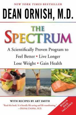 The Spectrum: A Scientifically Proven Program to Feel Better, Live Longer,...