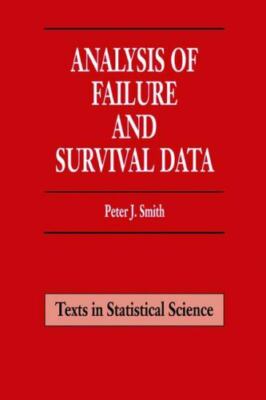 Analysis of Failure and Survival Data, Hardcover by Smith, Peter J., Brand Ne...