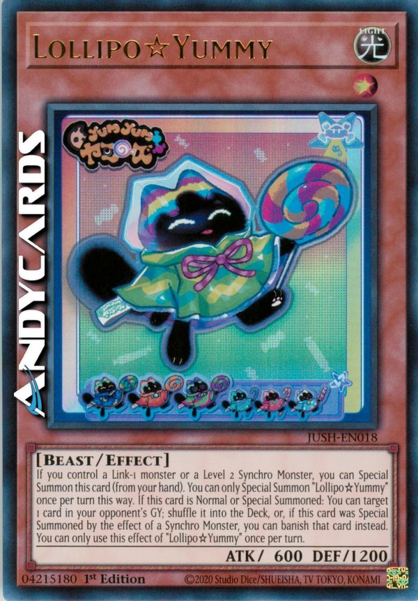 LOLLIPO☆YUMMY • Ultra R • JUSH EN018 • 1Ed • Yugioh! • ANDYCARDS