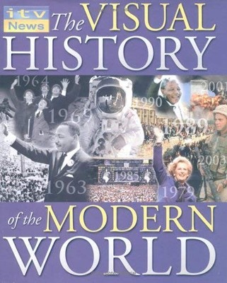 The Visual History of the Modern World, Burrows, Terry