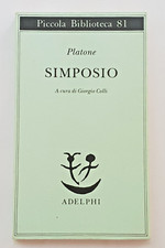 Platone Simposio - Adelphi 1998 a cura di Giorgio Colli