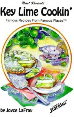Key Lime Cookin : Famous Recipes From Famous Places (Famous Florida) - GOOD