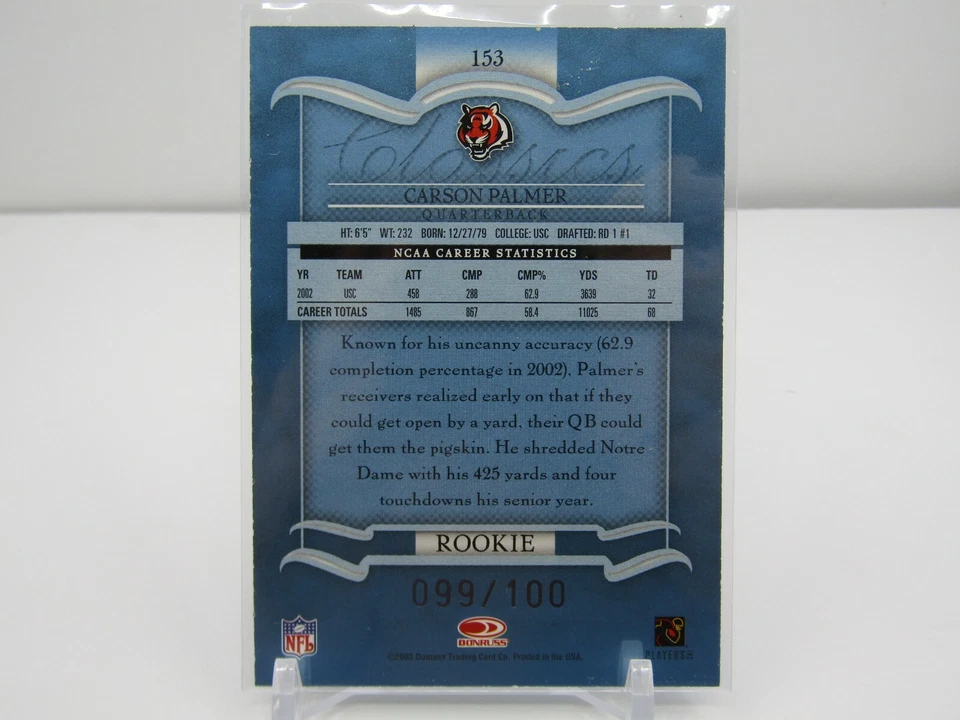 CARSON PALMER 2003 DONRUSS CLASSICS ROOKIE RC AUTOGRAPH AUTO #99/100 - Image 2 of 2