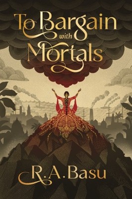 TO BARGAIN WITH MORTALS by BASU, R. A. Paperback Self Help Business