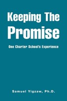 Samuel Yigzaw | Keeping The Promise | Taschenbuch | Englisch (2008) | Iuniverse