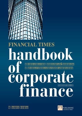 Glen Arnold / Financial Times Handbook of Corporate Finance, The9780273726562