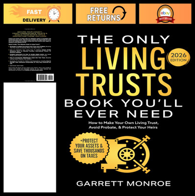 Ultimate Guide to Living Trusts: Create Your Own, Avoid Probate & Save Taxes