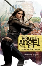 LIBRARY OF GOLD (ROGUE ANGEL) By Alex Archer **Mint Condition**