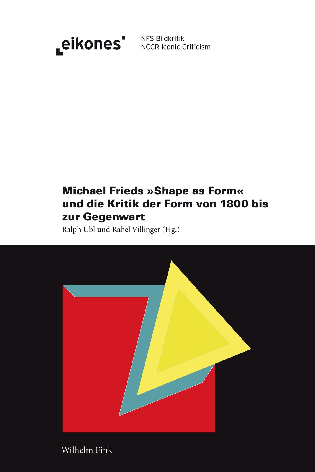 Thumbnail - Michaels Frieds 'shape As Form' Und Die Kritik Der Form Von 1800 Bis