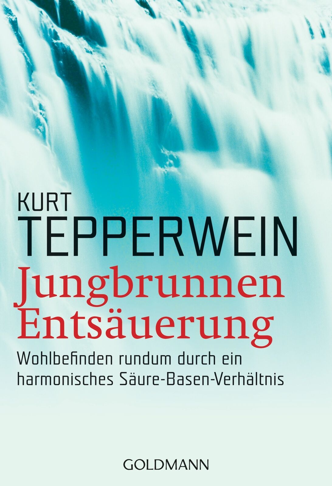 Thumbnail - Kurt Tepperwein / Jungbrunnen Entsäuerung