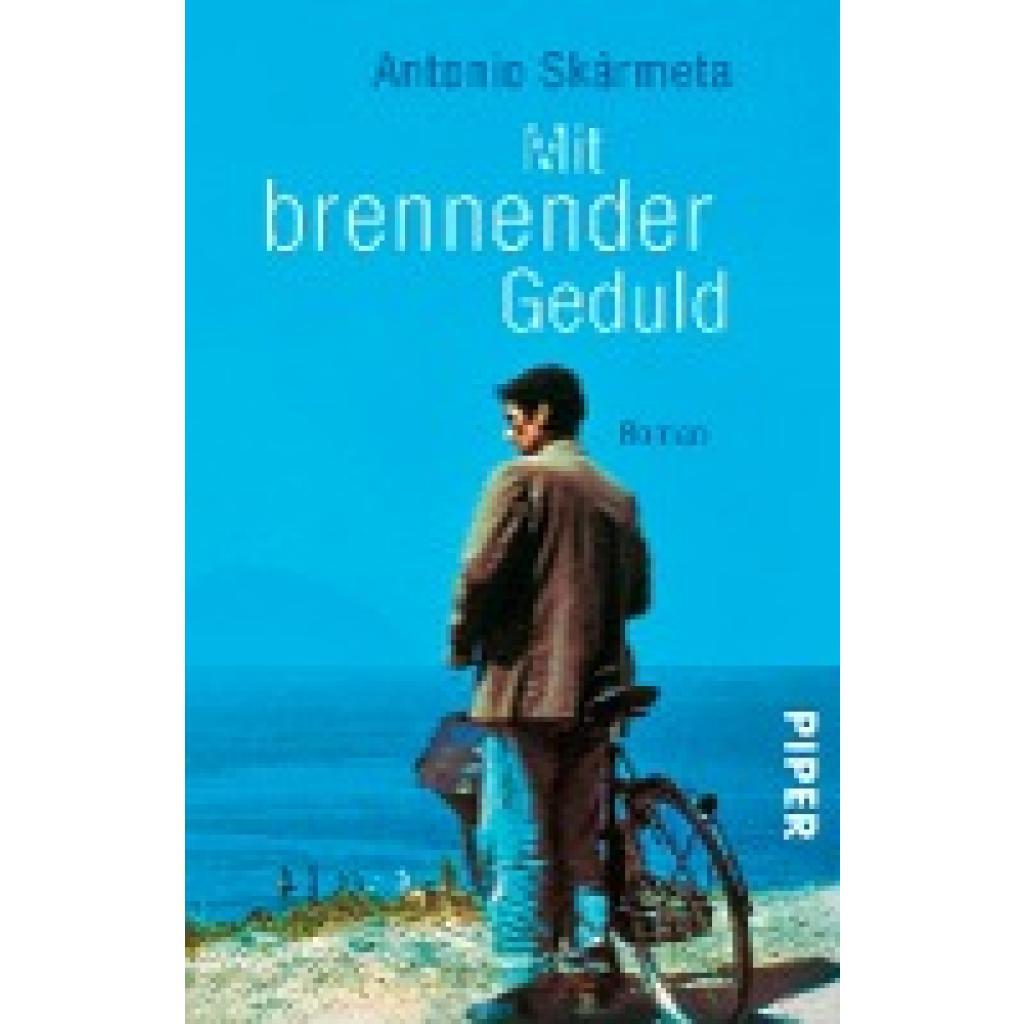 Thumbnail - Skarmeta, Antonio: Mit Brennender Geduld