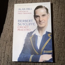 Herbert Sutcliffe : Cricket Maestro by Alan Hill (2022, Trade Paperback)
