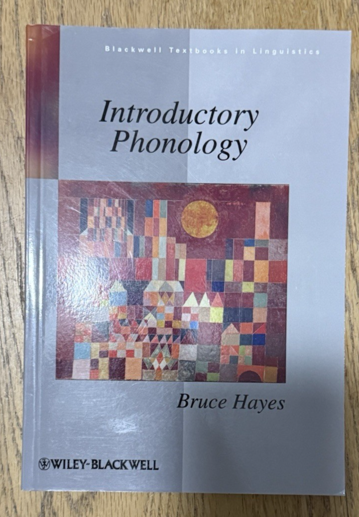 Blackwell Textbooks in Linguistics Introductory Phonology Bruce Hayes