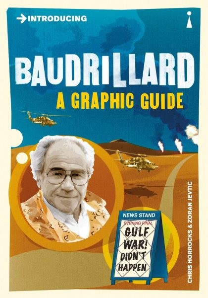 Introducing Baudrillard : A Graphic Guide, Paperback by Horrocks, Chris; Jevt...