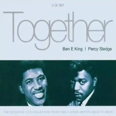 Ben E King - Together-Ben E King & Percy Sledge (Dieser Titel enthält Re-Recordi