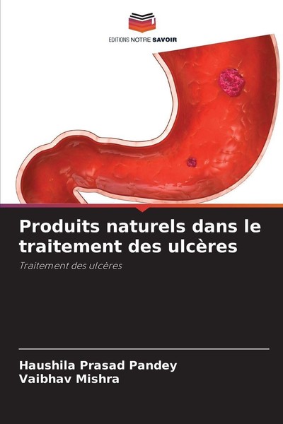 Produits Naturels Dans Le Traitement Des UlcèRes ~ Haushila ... 9786209470653-image