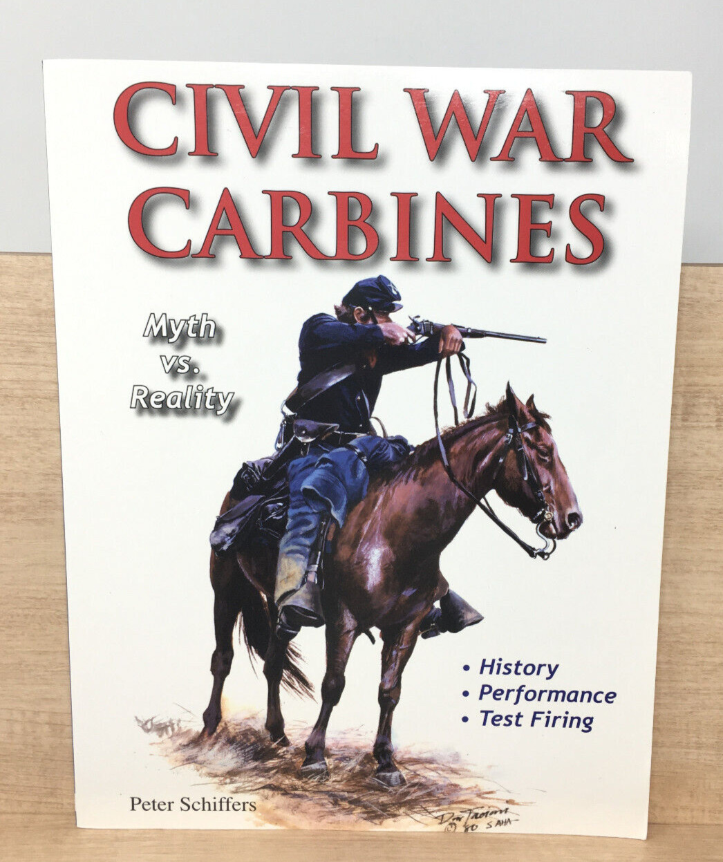 CIVIL WAR CARBINES Myth vs. Reality by Schiffers History/Performance/Test Firing