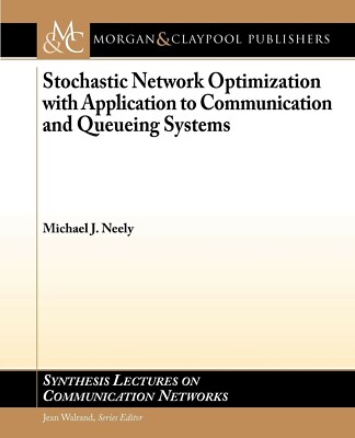 Stochastic Network Optimization with Application to Communication and Queueing S