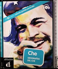 CHE. GEOGRAFIAS DEL CHE. LIBRO + CD. DANIEL CABRERA. DIFUSION.