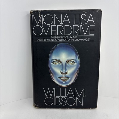 RARE Mona Lisa Overdrive William Gibson 1988 1st/1st HC Bantam Vintage Cyberpunk