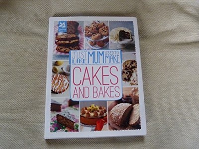 JUST LIKE MUM USED TO MAKE - CAKES & BAKES (WIGIG) by Laura Mason 1907892869