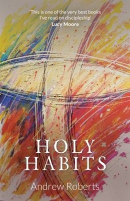 Heilige Gewohnheiten Paperback Andrew Roberts