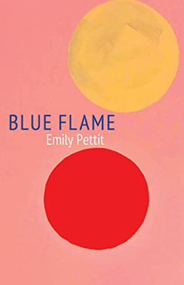 Blue Flame - Paperback / softback NEW Pettit, Emily