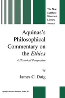 J. C. Doig | Aquinas's Philosophical Commentary On The Ethics | Buch | Englisch