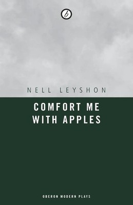 Nell Leyshon | Comfort Me with Apples | Taschenbuch | Englisch (2007)