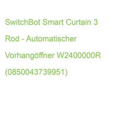 SwitchBot Smart Curtain 3 Rod - Automatischer Vorhangöffner W2400000R (085004373