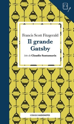 Buch - Francis Scott Fitzgerald - Der große Gatsby gelesen von Claudio Santamaria.
