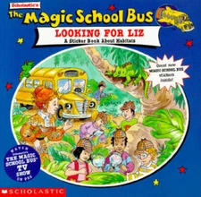 Magic School Bus: Looking for Liz: A Sticker Book About Habitats - ACCEPTABLE
