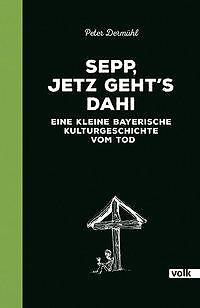 Sepp, jetz geht's dahi | Buch | 9783862222674