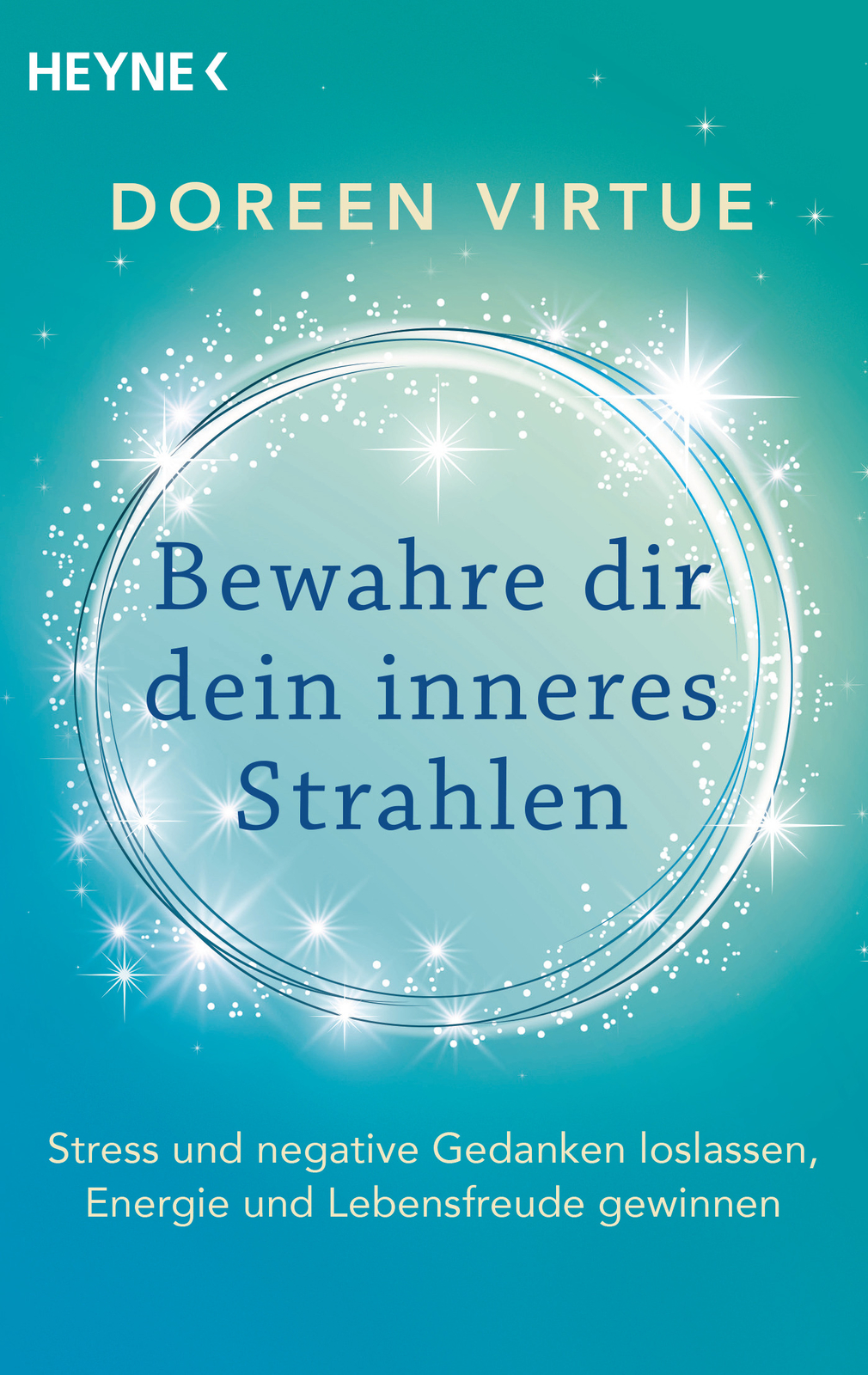 Thumbnail - Doreen Virtue; Angelika Hansen / Bewahre Dir Dein Inneres Strahlen