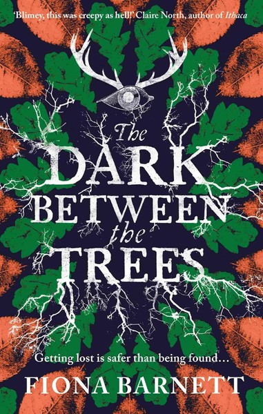 The Dark Between The Trees | Fiona Barnett | Buch | Gebunden | Englisch | 2022-image