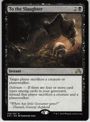 To the Slaughter 139/297 Shadows over Innistrad Rare