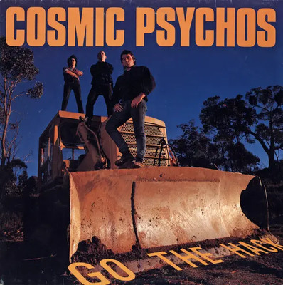 Cosmic Psychos Go The Hack NEAR MINT Normal Vinyl LP