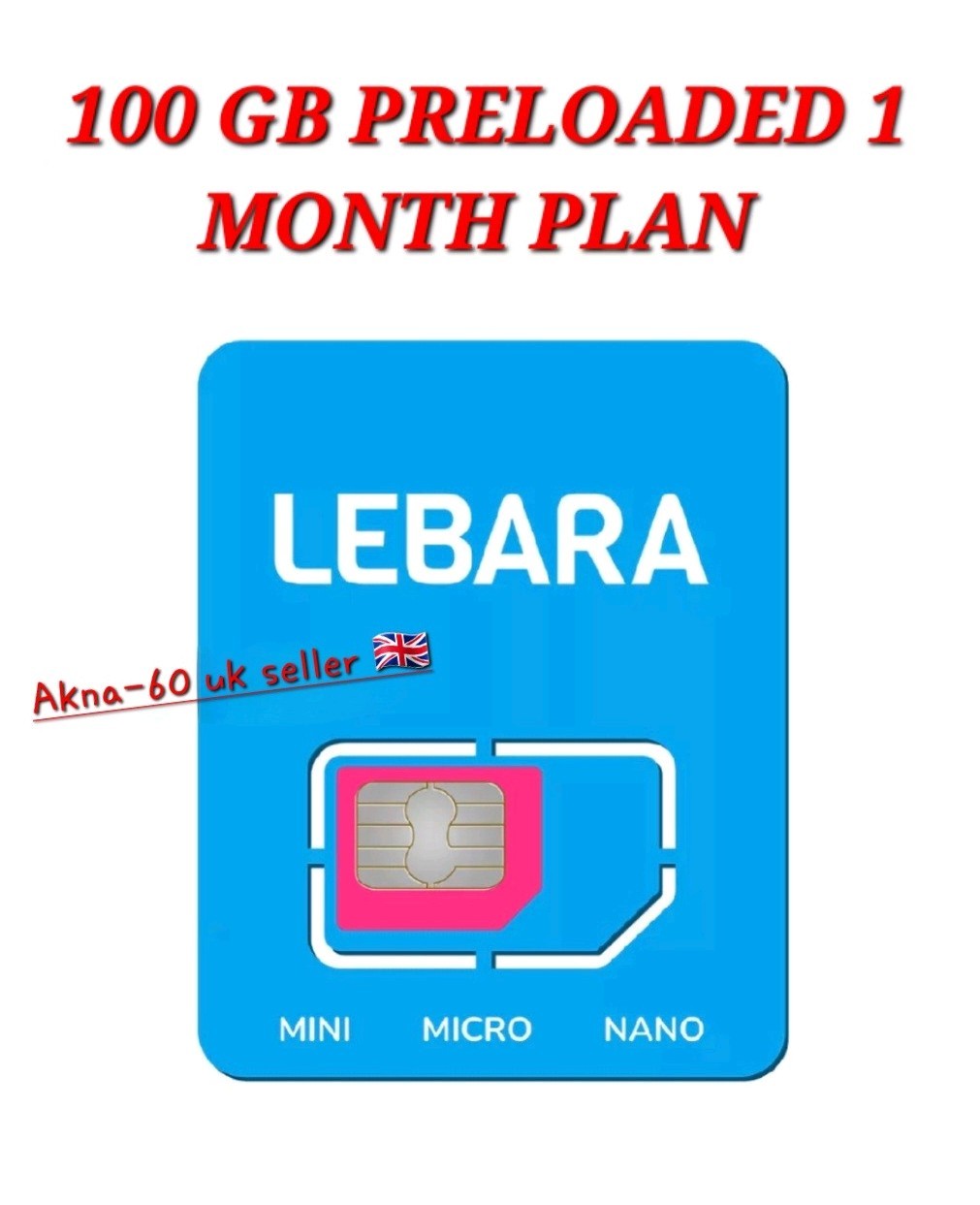 1 Month Plan Lebara SIM Card Loaded With 100GB & Unlimited call Free Postage UK